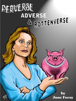 cover image of Perverse, Adverse and Rottenverse